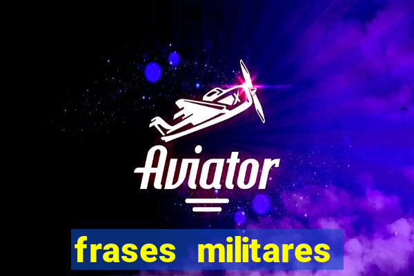 frases militares para status